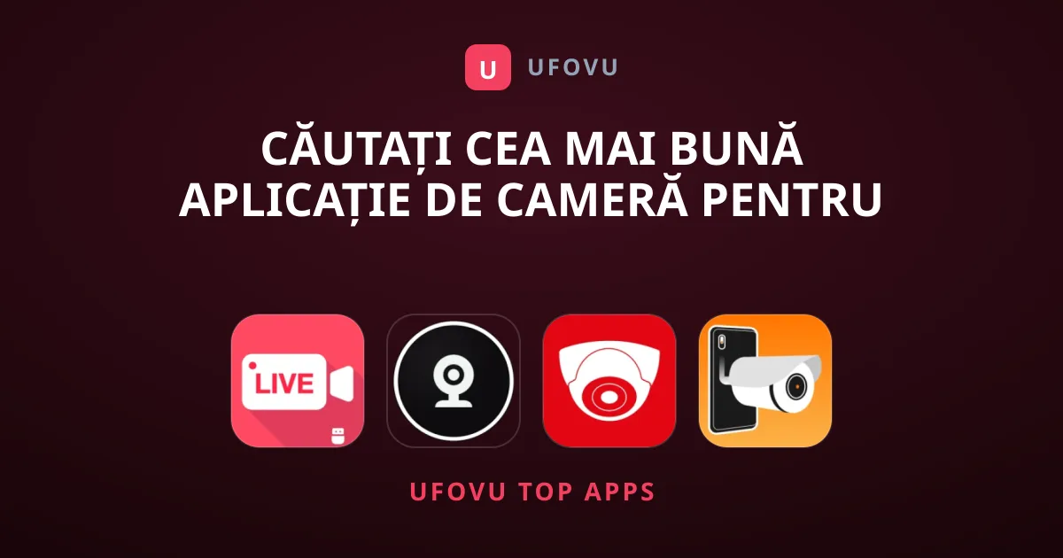 Căutați Cea Mai Bună Aplicație de Cameră pentru Telefon?